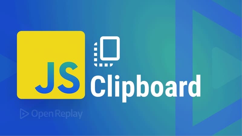 How to use the Clipboard API to Cut, Copy, and Paste in JavaScript